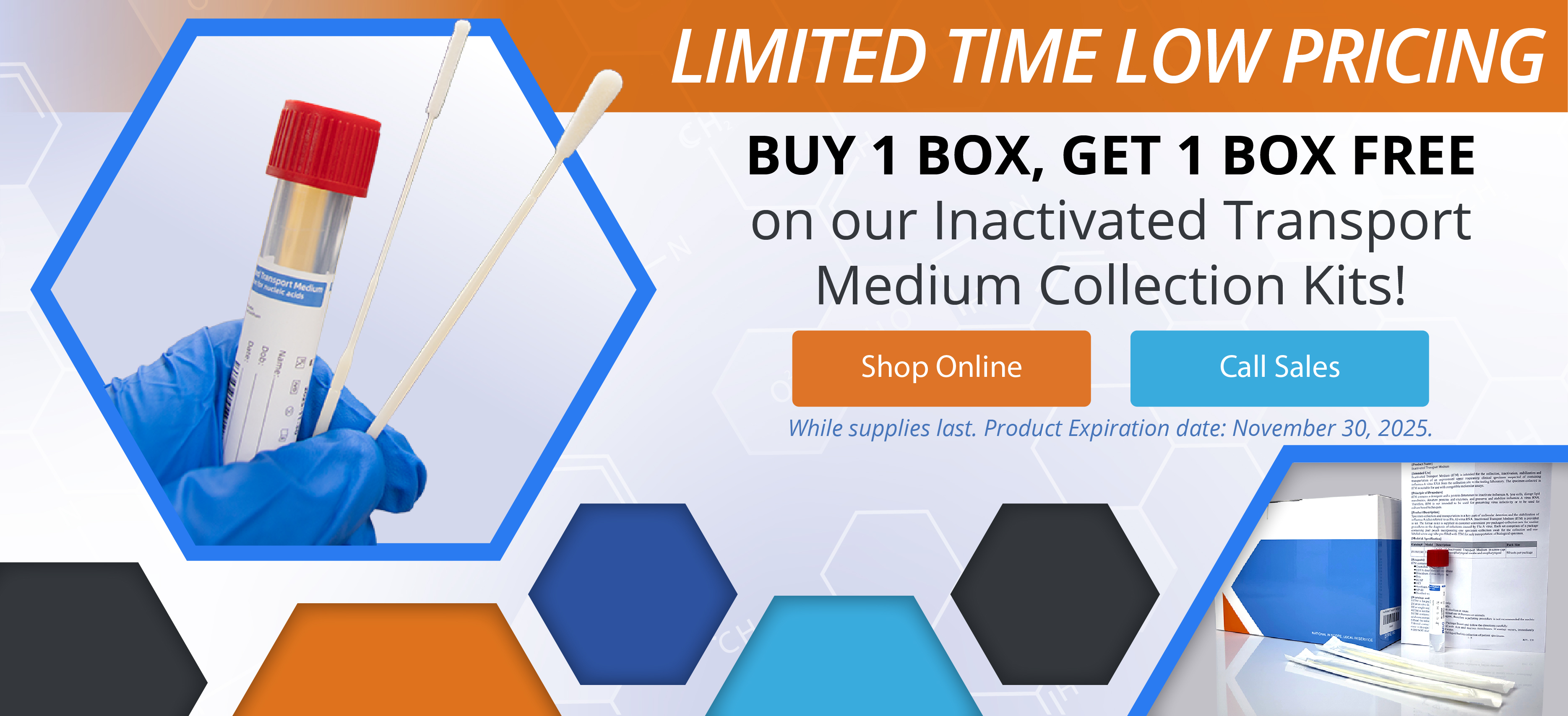 Now offering over 90% off our Inactivated Transport Medium Collection Kits